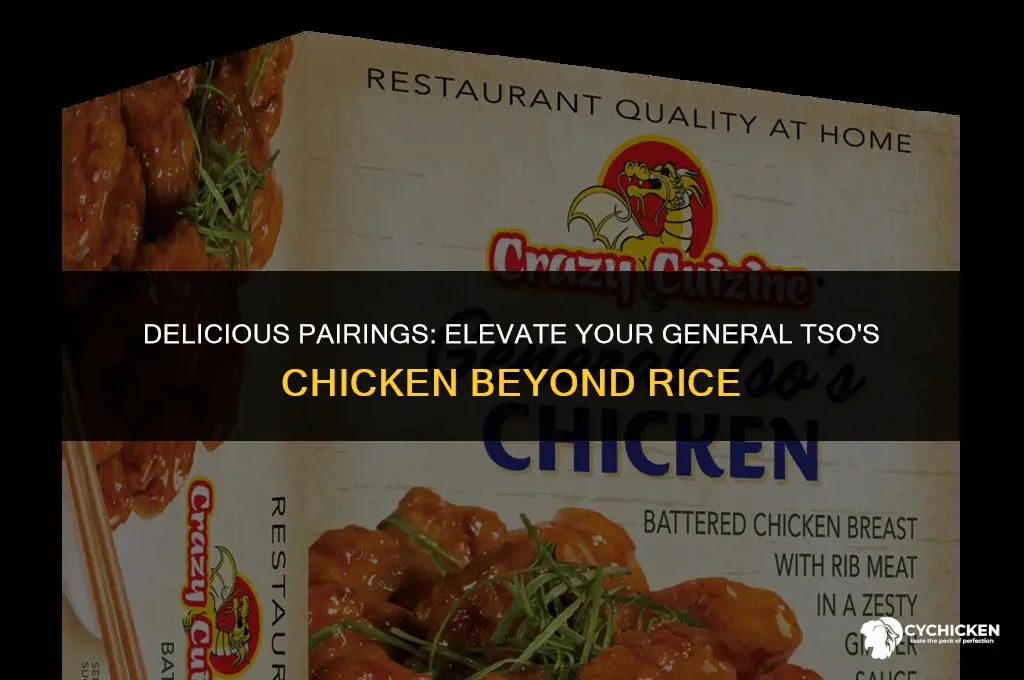 what to serve with general tso chicken besides rice