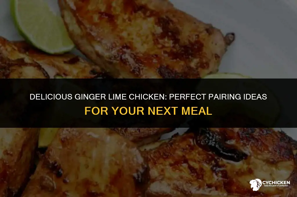 what to serve with ginger lime chicken