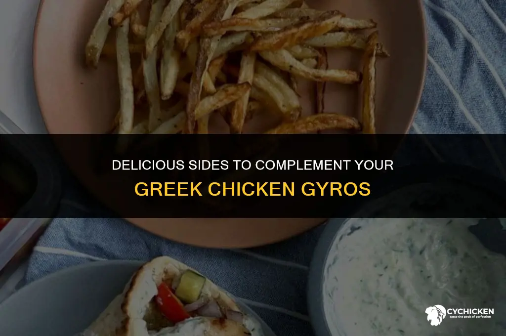 what to serve with greek chicken gyros