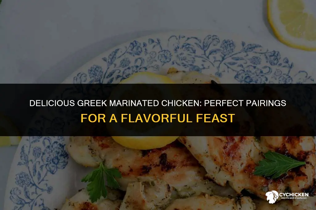 what to serve with greek marinated chicken