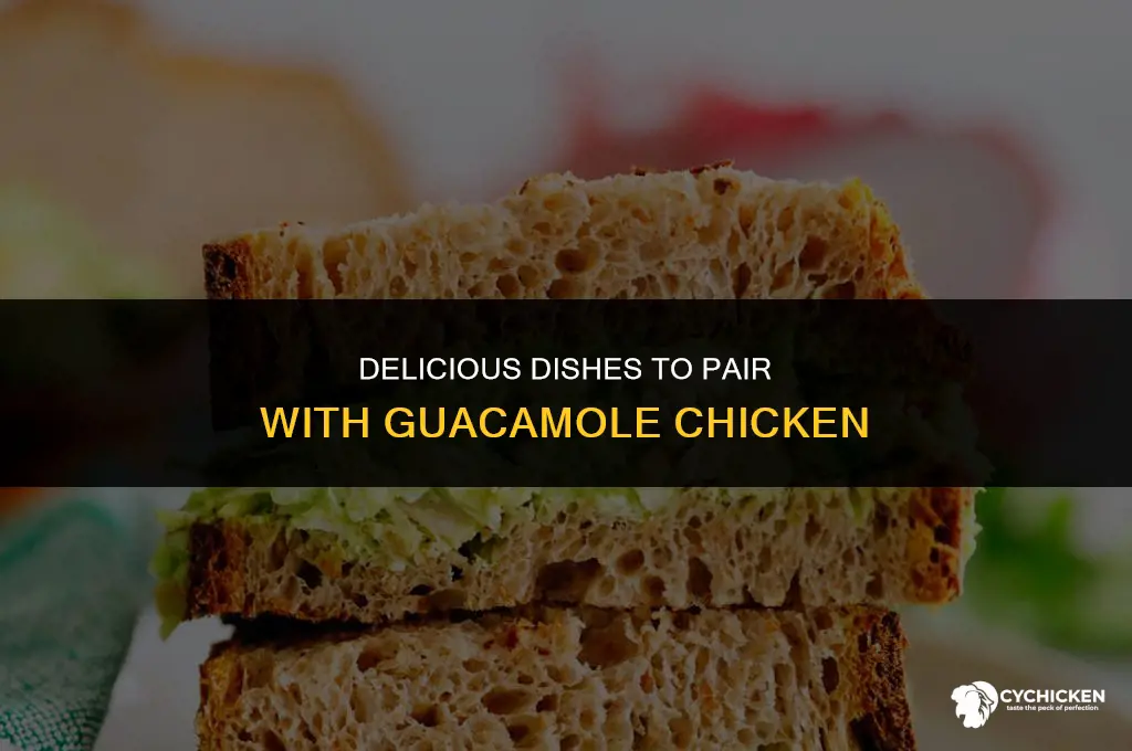 what to serve with guacamole chicken