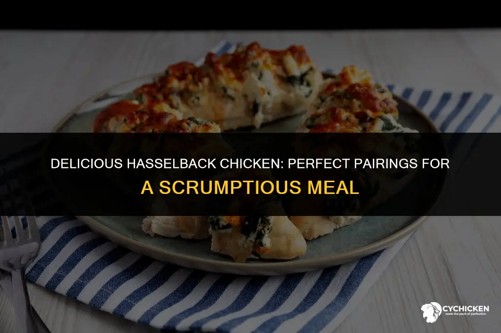 what to serve with hasselback chicken