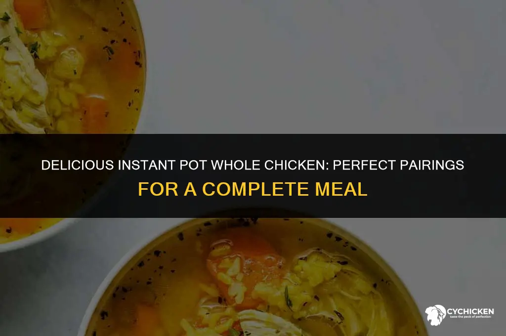 what to serve with instant pot whole chicken