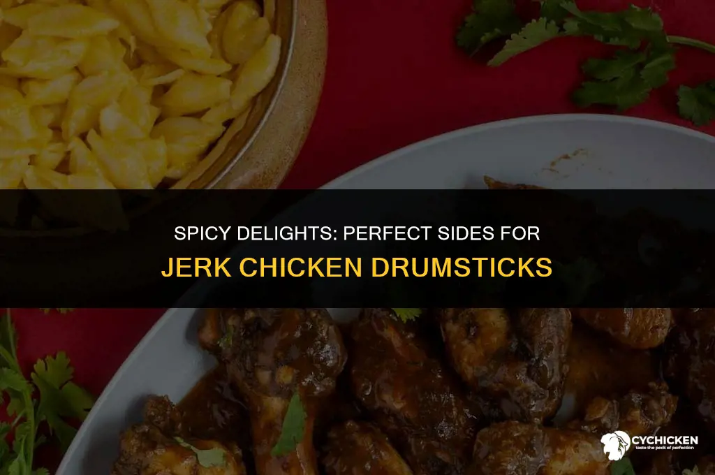 what to serve with jerk chicken drumsticks
