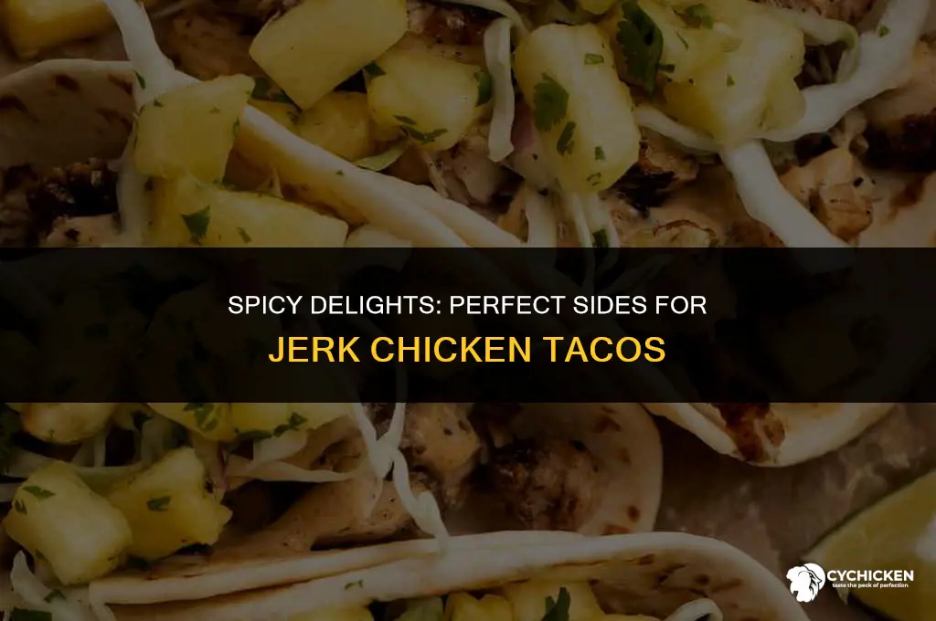 what to serve with jerk chicken tacos