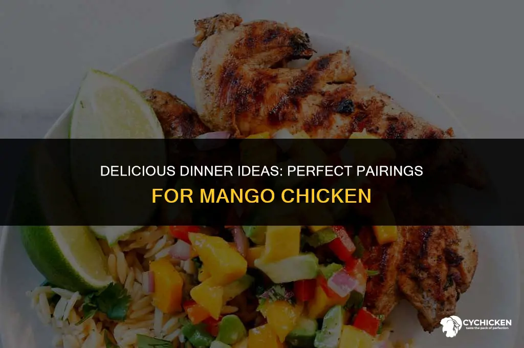 what to serve with mango chicken for dinner