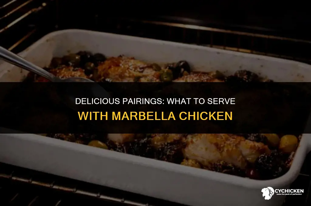 what to serve with marbella chicken