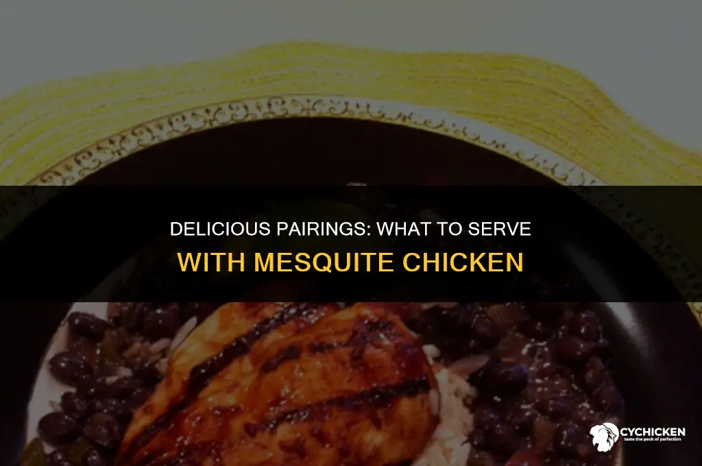 what to serve with mesquite chicken