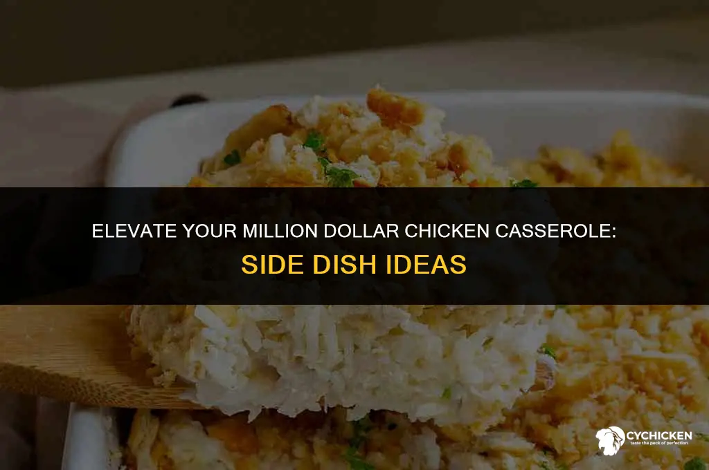 what to serve with million dollar chicken casserole