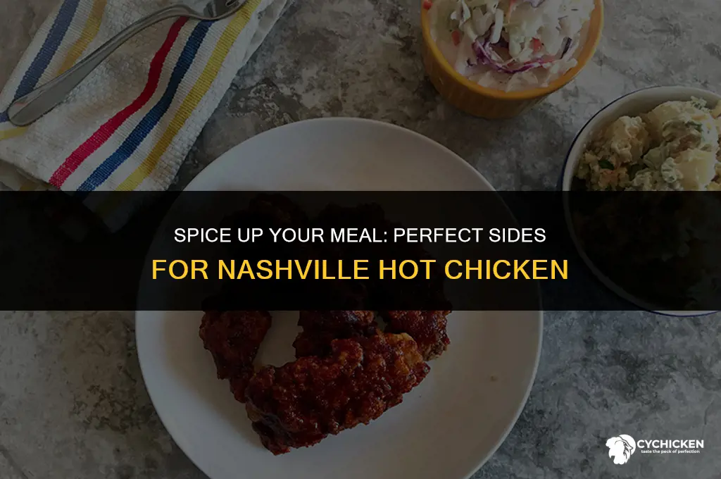 what to serve with nashville hot chicken