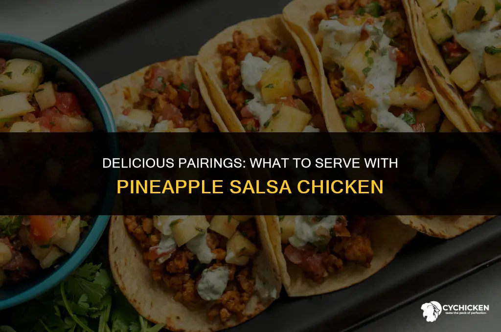what to serve with pineapple salsa chicken
