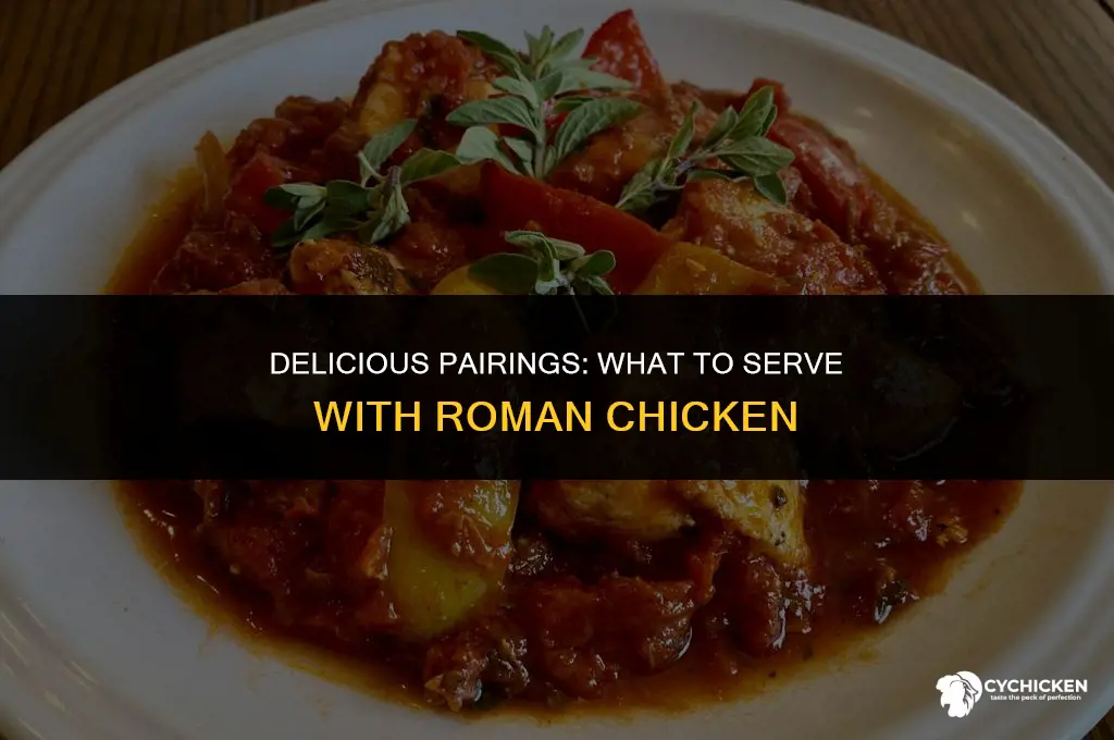 what to serve with roman chicken