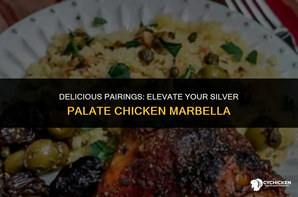 what to serve with silver palate chicken marbella