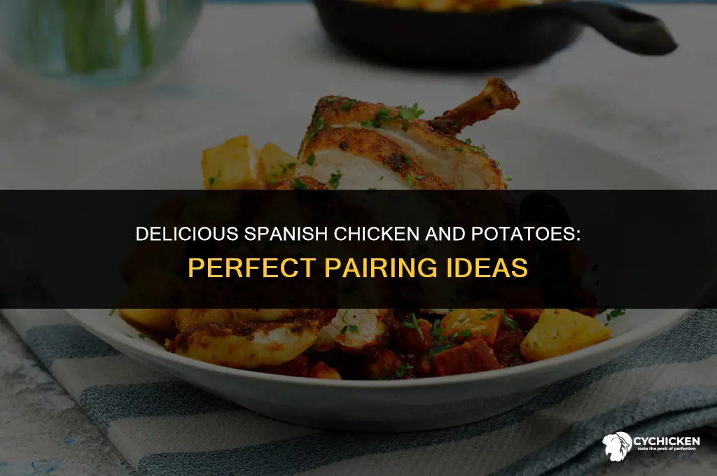 what to serve with spanish chicken and potatoes