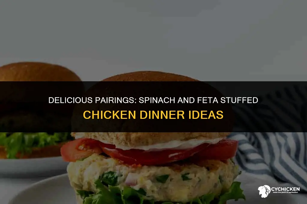 what to serve with spinach and feta stuffed chicken