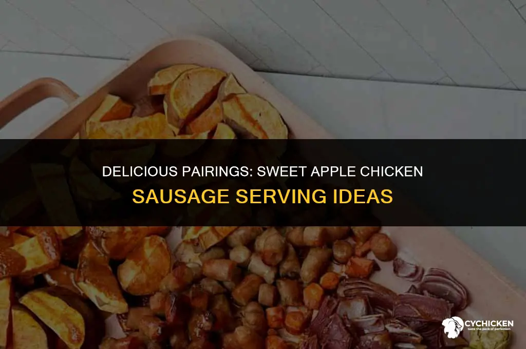 what to serve with sweet apple chicken sausage