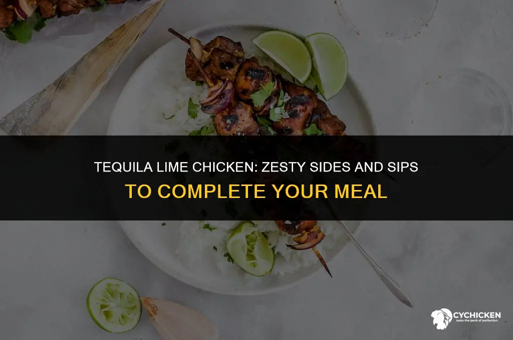 what to serve with tequila lime chicken
