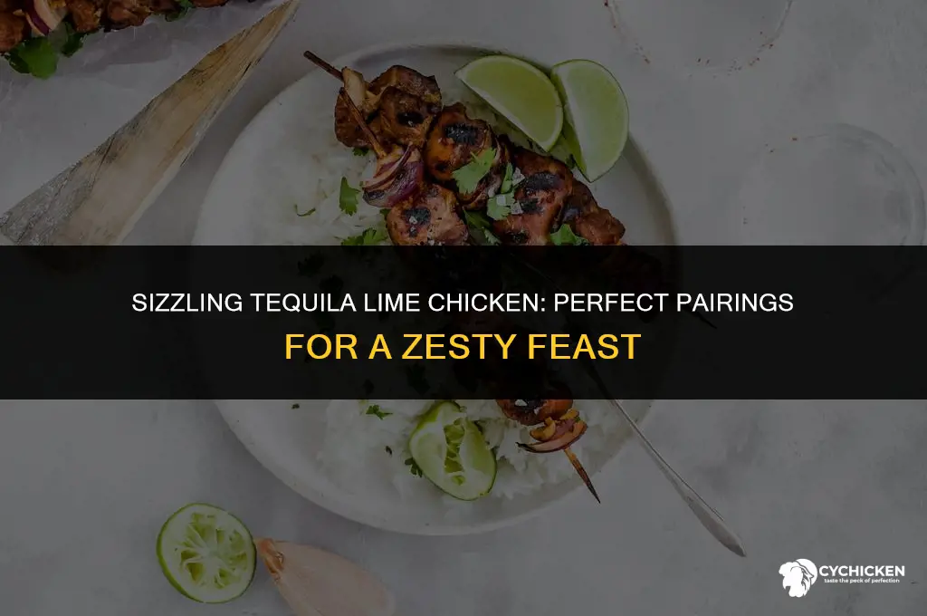 what to serve with tequilla lime chicken