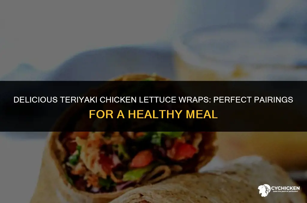 what to serve with teriyaki chicken lettuce wraps