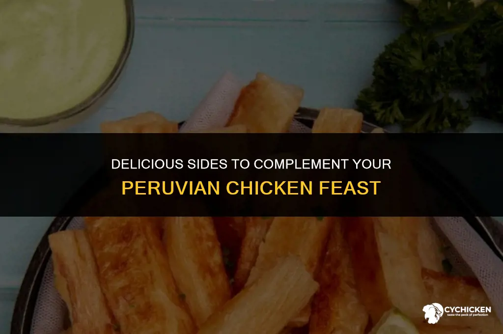 what to serve withperuvian chicken