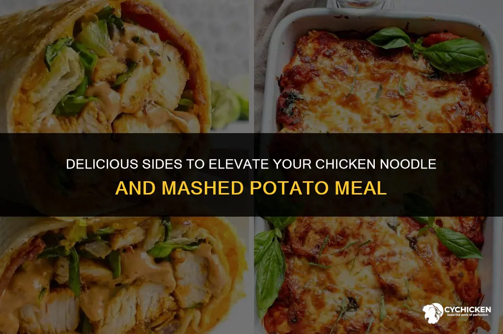 what to served with chicken noodles mashed potatoes