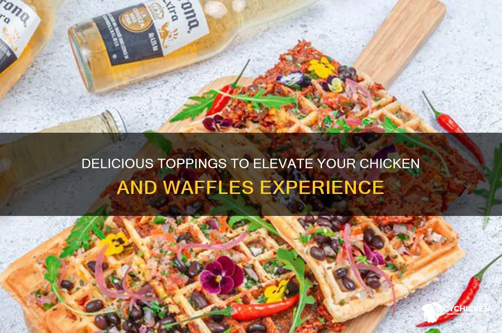 what to top chicken and waffles with