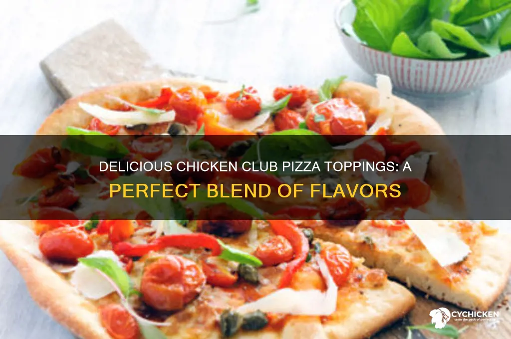 what toppings are on chicken club pizza
