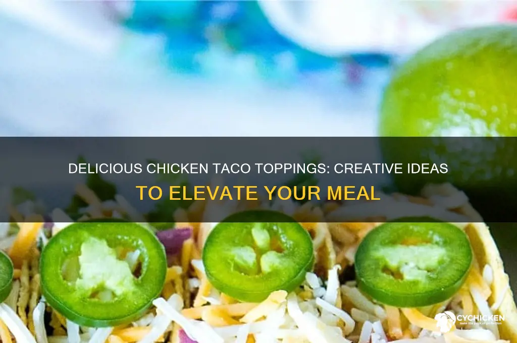 what toppings do you put on chicken tacos