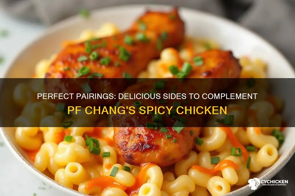 what toserve with pf chang spicy chicken