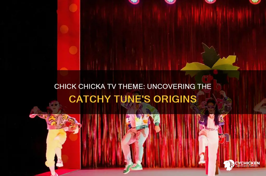 what tv show theme song sounded like chick chicka