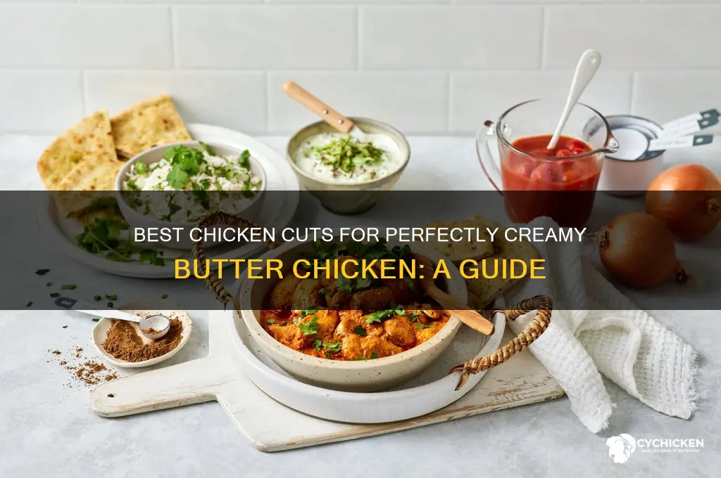 what type of chicken for butter chicken