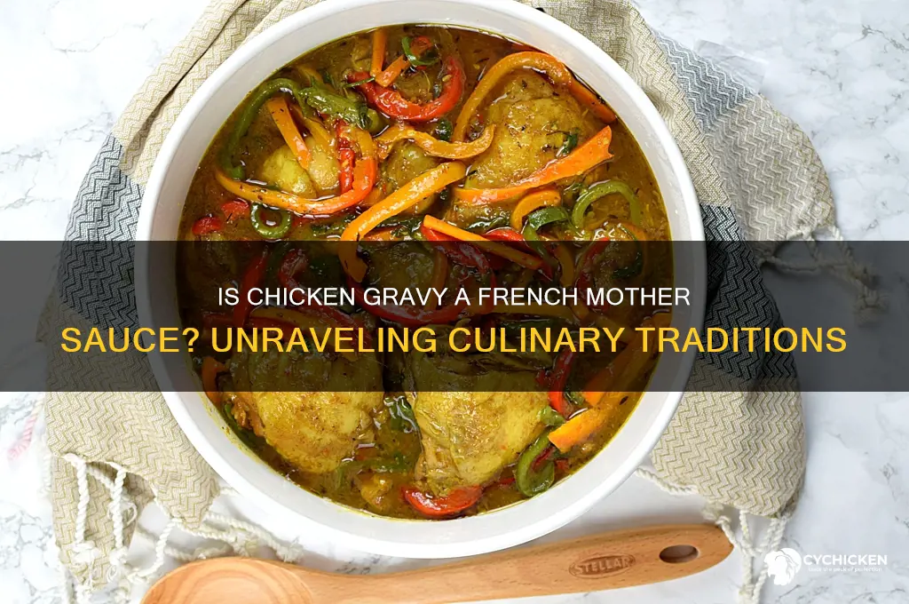 what type of french mother sauce is chicken gravy