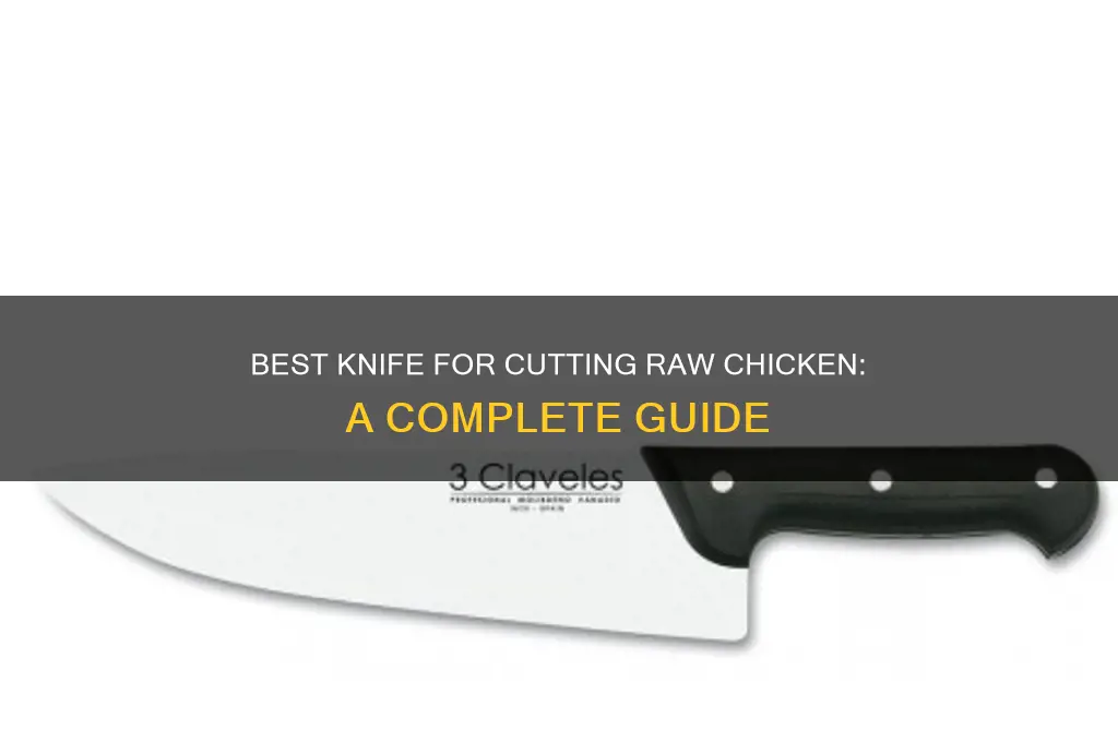 what type of knife to cut raw chicken
