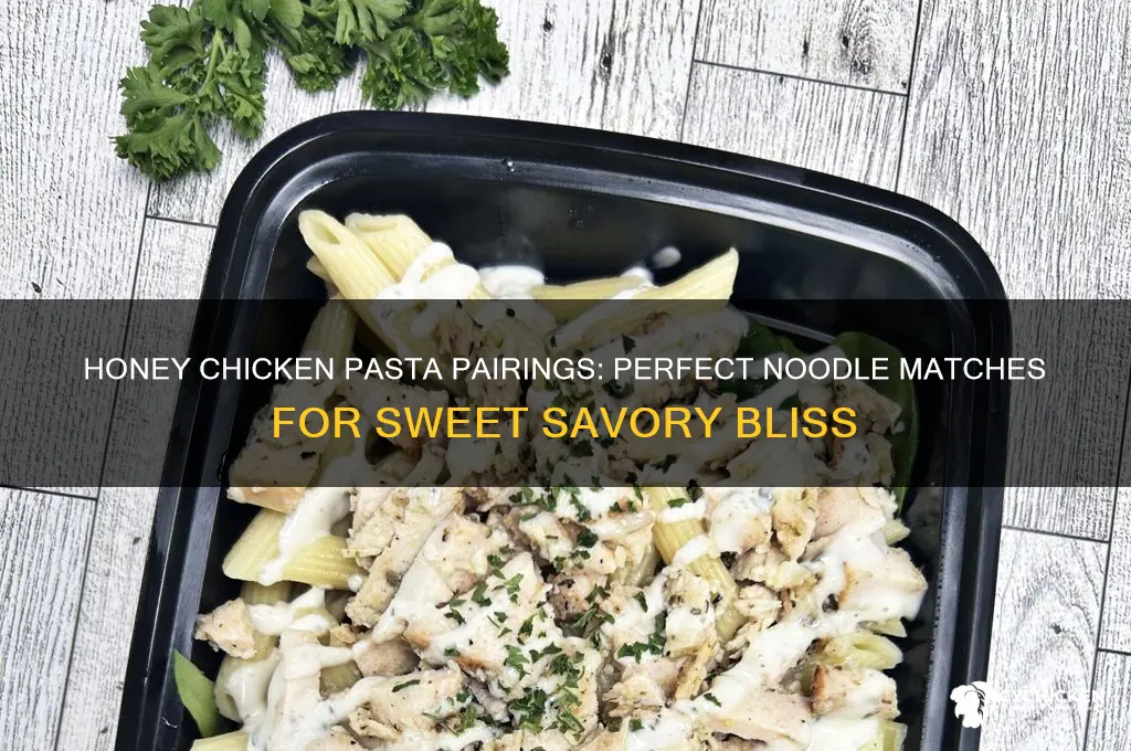 what type of pasta goes with honey chicken
