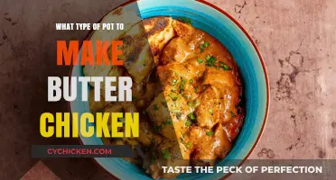 The Perfect Pot for Butter Chicken: A Culinary Guide