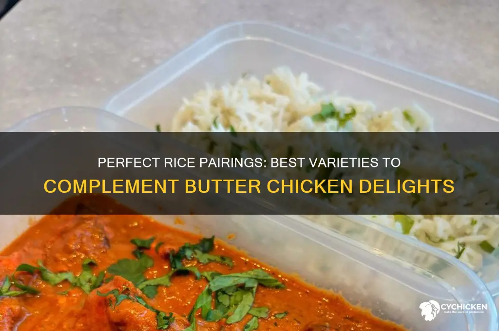 what type of rice goes with butter chicken