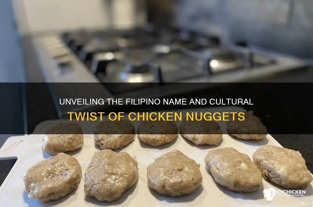 what type of what is chicken nugget in filipino
