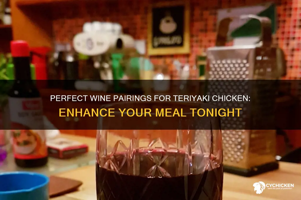 what type of wine pairs with teriyaki chicken