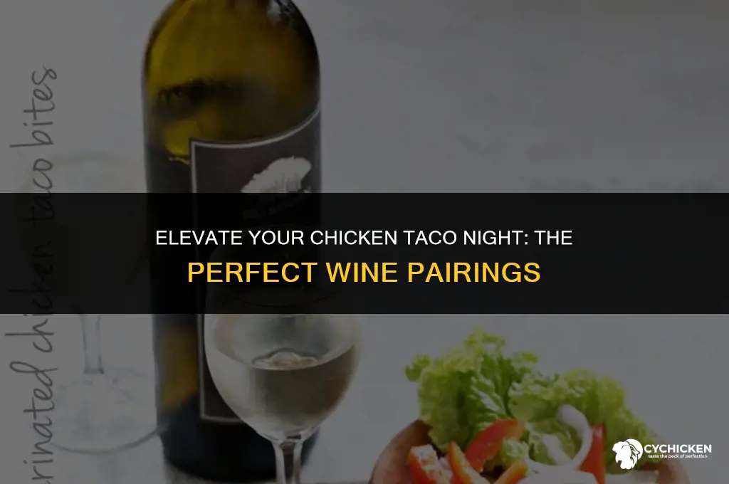 what type of wine to serve with chicken taco