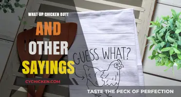 What Up Chicken Butt? Exploring Hilarious Childhood Sayings and Their Origins