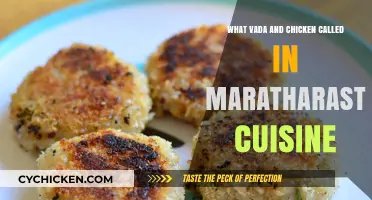 Vada and Chicken in Marathi Cuisine: Traditional Names Explained