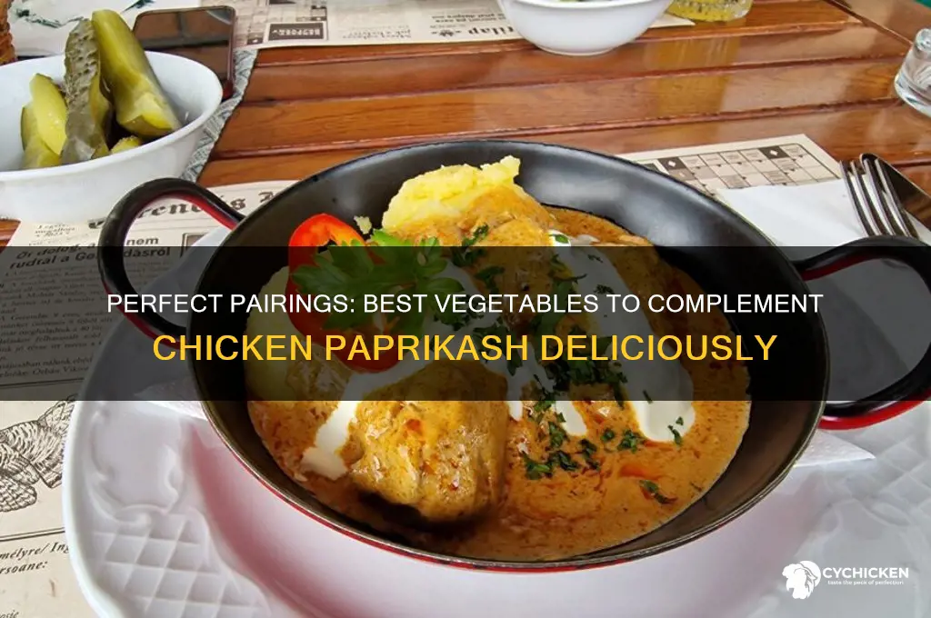 what vegetable goes well with chicken peprikash