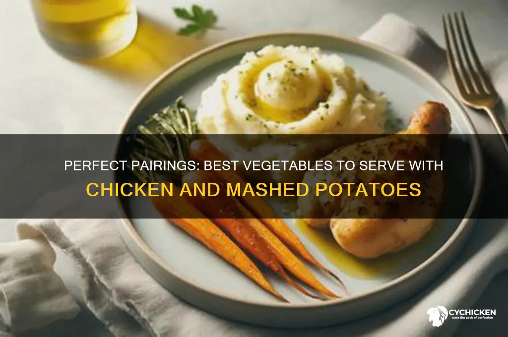 what vegetable goes with chicken and mashed potatoes