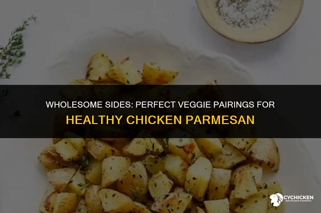what vegetable to serve with chicken parmesan healthy