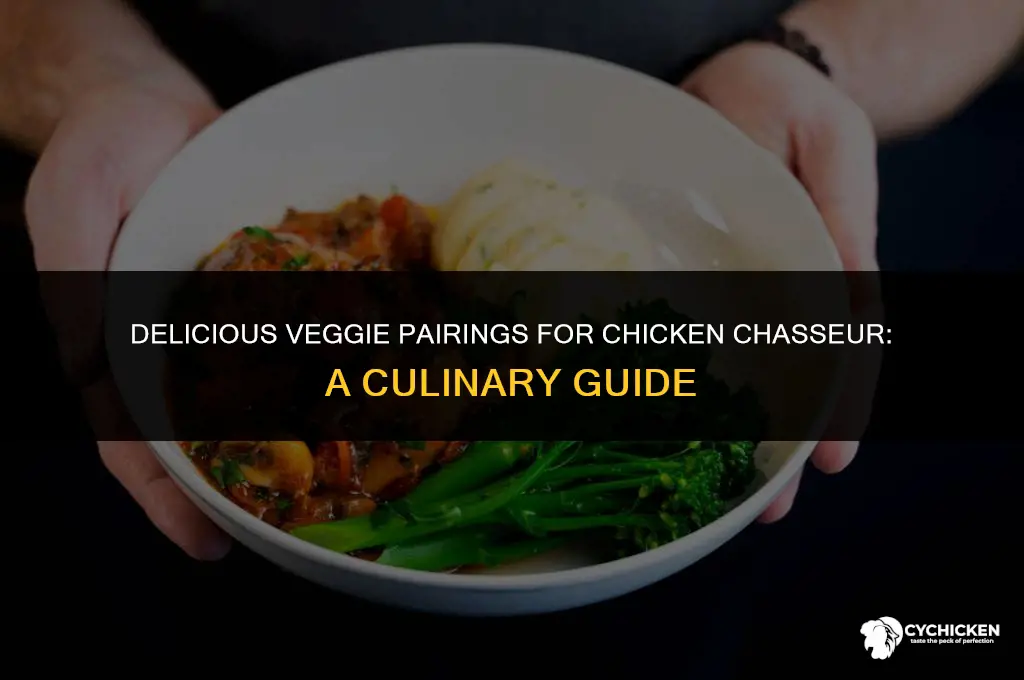 what vegetables do you serve with chicken chasseur