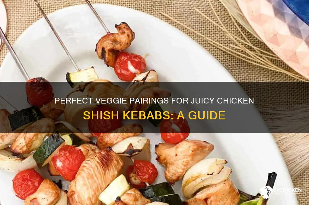 what vegetables for chicken shish ka bobs