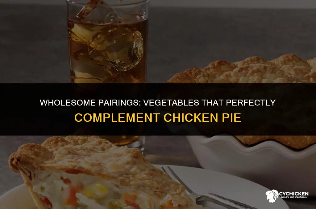 what vegetables go with chicken pie healthy