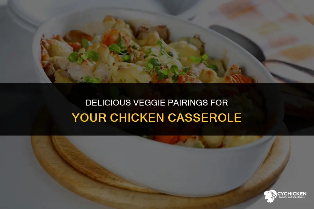 what vegetables to serve with chicken casserole
