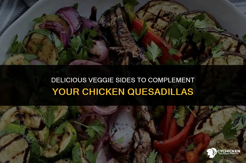 what vegetables to serve with chicken quesasias