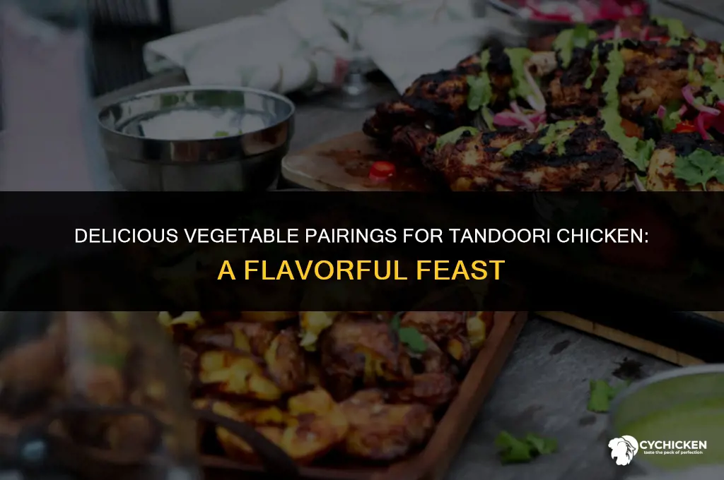 what vegetables to serve with tandoori chicken